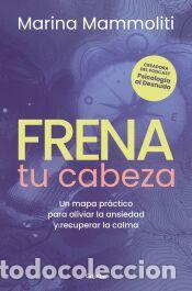 Libros: Frena tu cabeza - Mammoliti, Marina