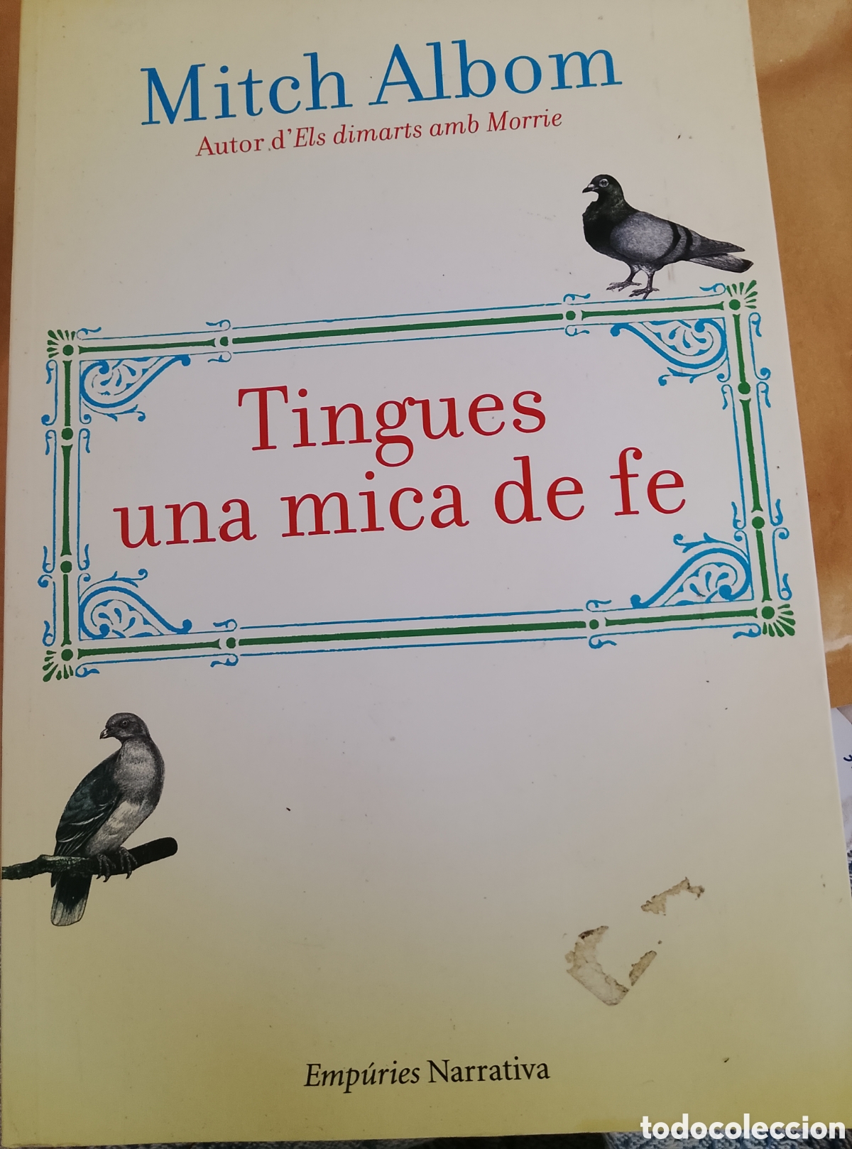 Libros: Libro &rdquo; Tingues una mica de fe&rdquo; Mitch Alborn