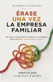 Livres: &Eacute;rase una vez la empresa familiar - Gonz&aacute;lez Armero, Inmaculada