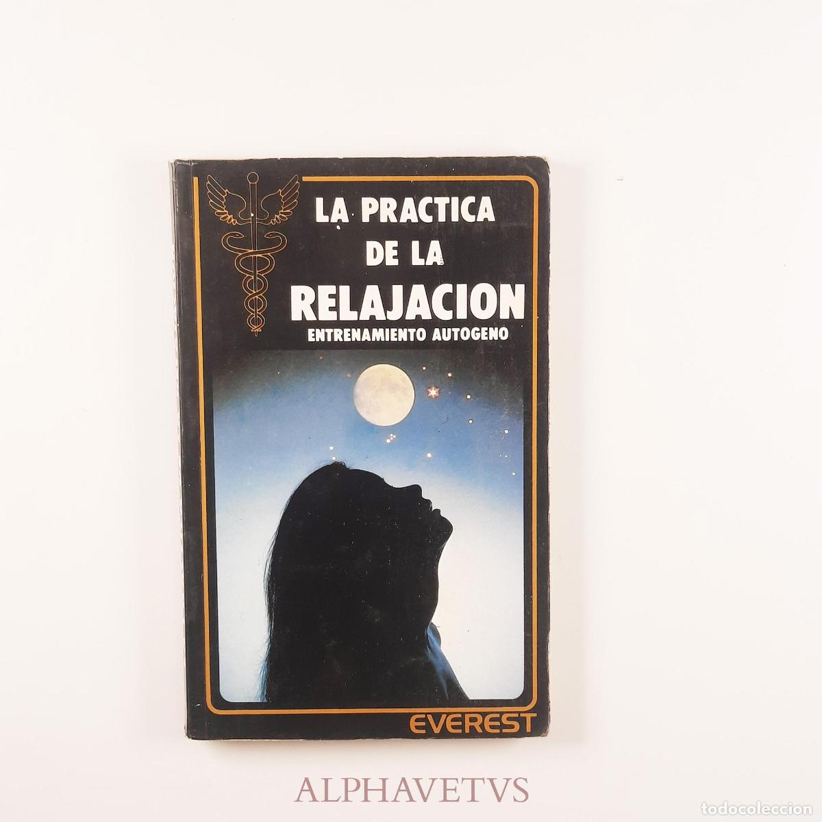 B&uuml;cher: La pr&aacute;ctica de la relajaci&oacute;n - J&auml;ger, Gerhard