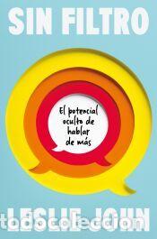 Libros: Sin filtro - John, Leslie - Foto 1