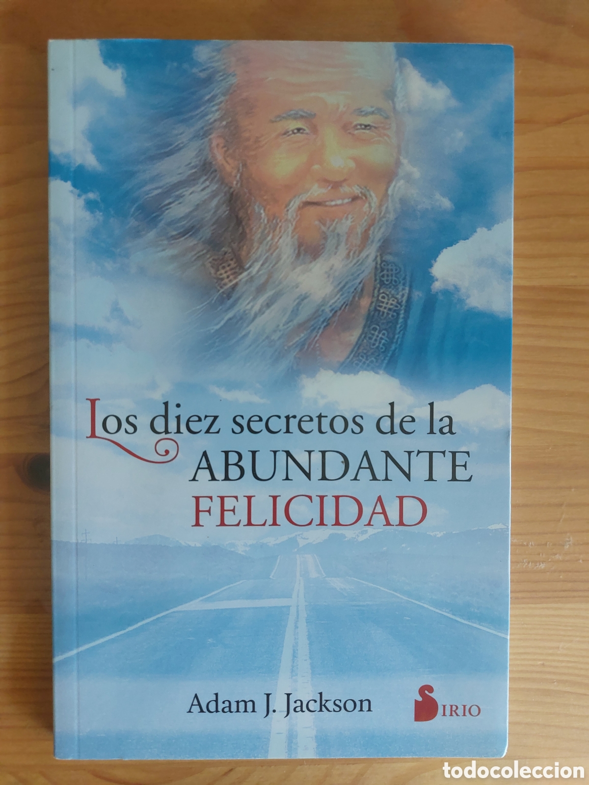 Libros: Los diez secretos de la abundante felicidad