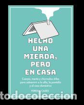 Libros: Hecho una mierda, pero en casa - Cases, Ferran - Foto 1