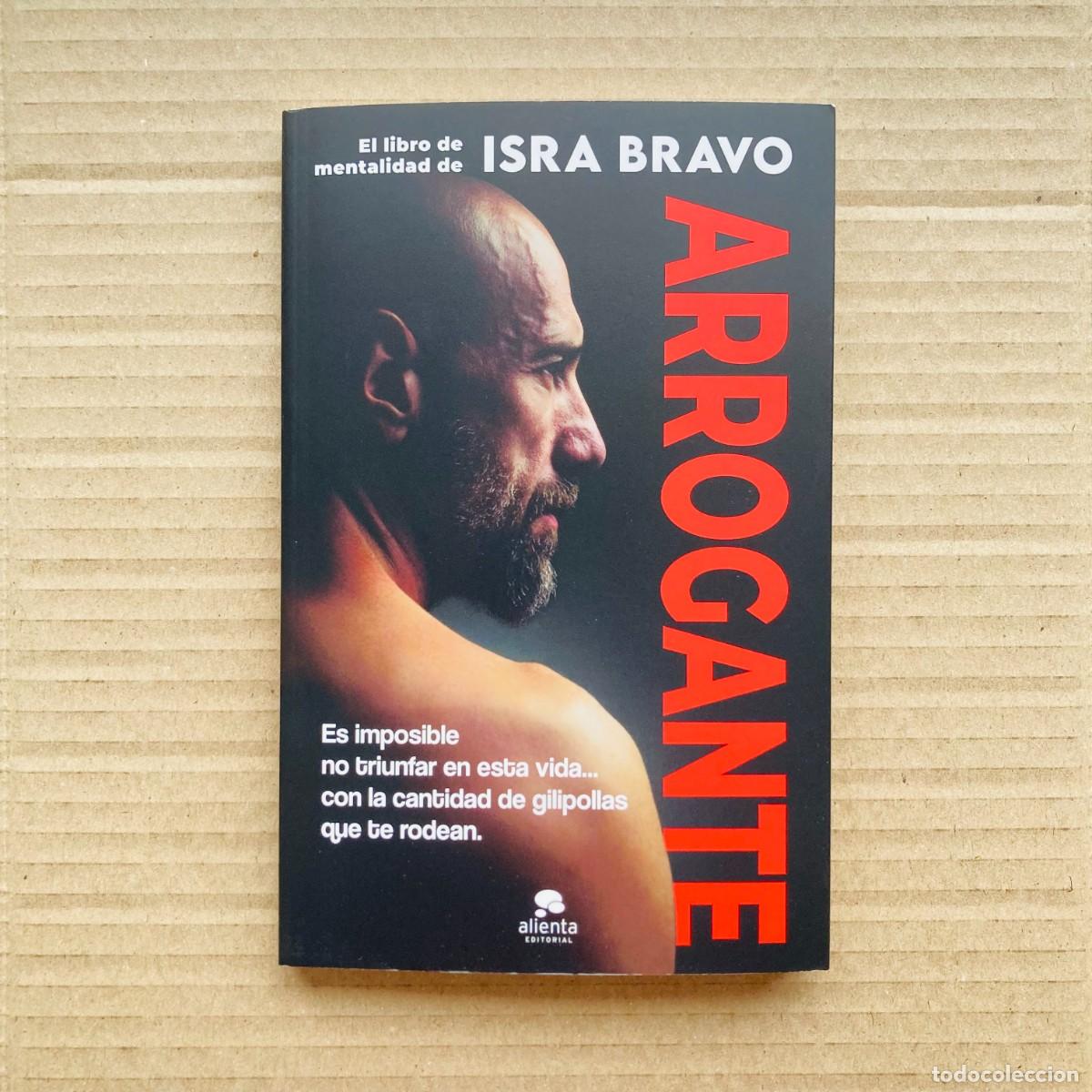 Libros: &rdquo;Arrogante&rdquo; de Isra Bravo - Foto 1