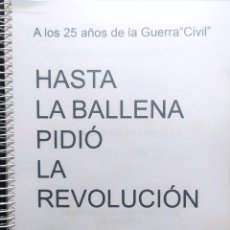 Libros: HASTA LA BALLENA PIDIÓ LA REVOLUCIÓN C. L. MAESTU. Lote 307572358