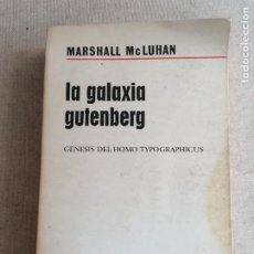 Libros: LA GALAXIA GUTENBERG - MARSHALL MCLUHAN AGUILAR 1972 409. Lote 310979703
