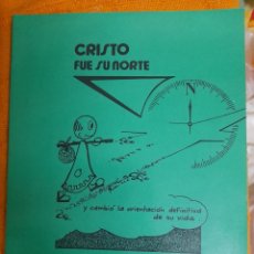 Libros: CRISTO FUE SU NORTE ( SE TRATA DE AGUSTÍN, EL DE HIPONA).. Lote 311860558