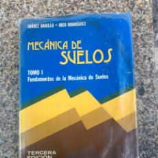 Libros: LIBRO MECANICA DE SUELOS, JUAREZ BADILLO, RICO RODRIGUEZ. Lote 311978058