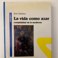 Libros: LA VIDA COMO AZAR, JOSÉ JIMENEZ. Lote 312253793