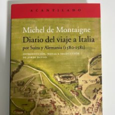 Libros: DIRIO DEL VIAJE A ITALIA, MONTAIGNE. Lote 313463498