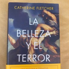 Libros: LA BELLEZA Y EL TERROR, CATHERINE FLETCHER. Lote 313512753