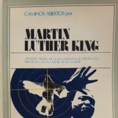 Libros: CAMINOS ABIERTOS POR MARTIN LUTHER KING. Lote 313675913