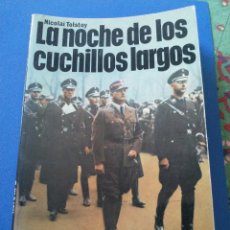 Libros: LA NOCHE DE LOS CUCHILLOS LARGOS. Lote 332310783