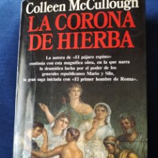 Libros: LA CORONA DE HIERBA COLLEEN MCCULLOUNGH. Lote 341507928