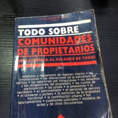 Libros: LIBRO, TODO SOBRE COMUNIDADES DE PROPIETARIOS (L44). Lote 362041080