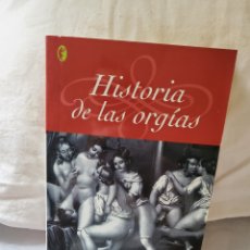 Libros: HISTORIAS DE LAS ORGIAS. Lote 363213600