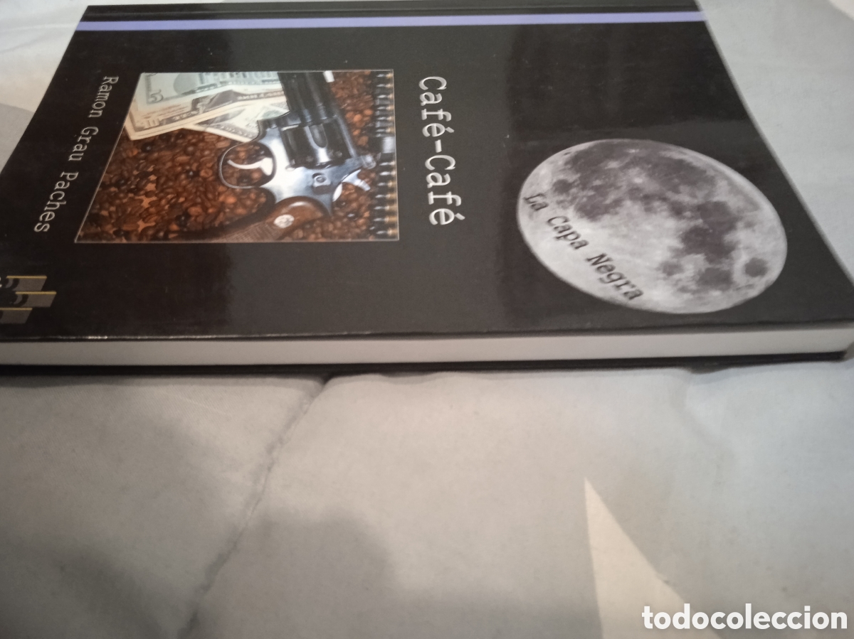 Libros: Caf&eacute; caf&eacute;. Ram&oacute;n Grau Paches. PRIMERA EDICI&Oacute;N - Foto 2