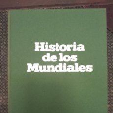 Libros: HISTORIA DE LOS MUNDIALES. Lote 401978014
