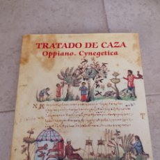Libros: FACSÍMIL, TRATADO DE CAZA, OPPIANO. CINEGÉTICA. PATRIMONIO EDICIONES