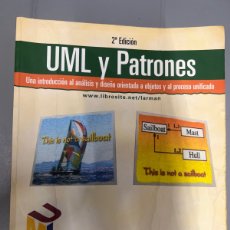 Libros: T2/A1/60. UML Y PATRONES 2/E - CRAIG LARMAN
