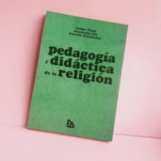 Libros: LIBRO-PEDAGOGÍA Y DIDÁCTICA DE LA RELIGIÓN-DOSSAT-1984-COLECCIONISTAS