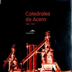 Libros: CATEDRALES DE ACERO 1950-1975