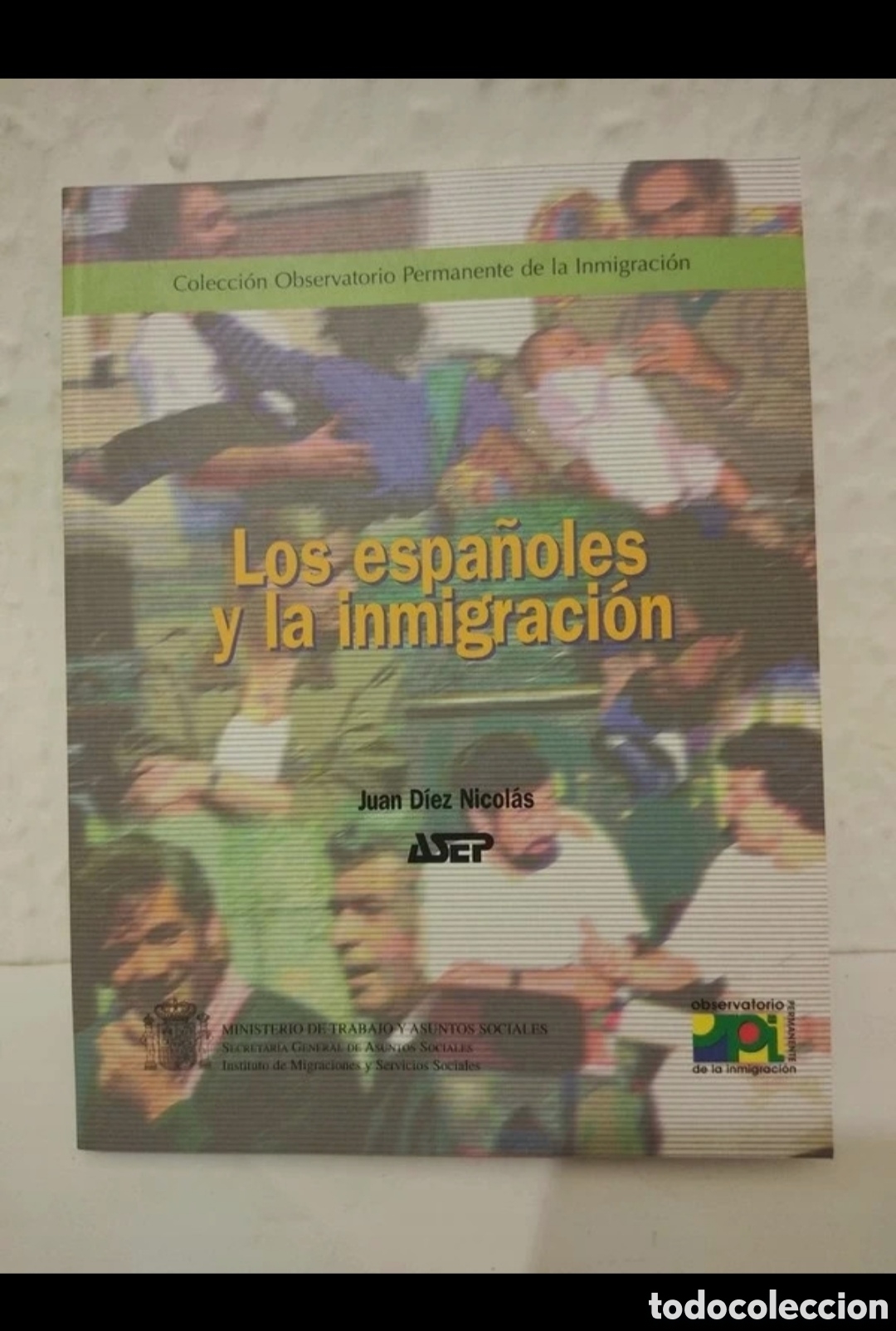 Libros: Libro Los Espa&ntilde;oles y la Inmigraci&oacute;n - Foto 5