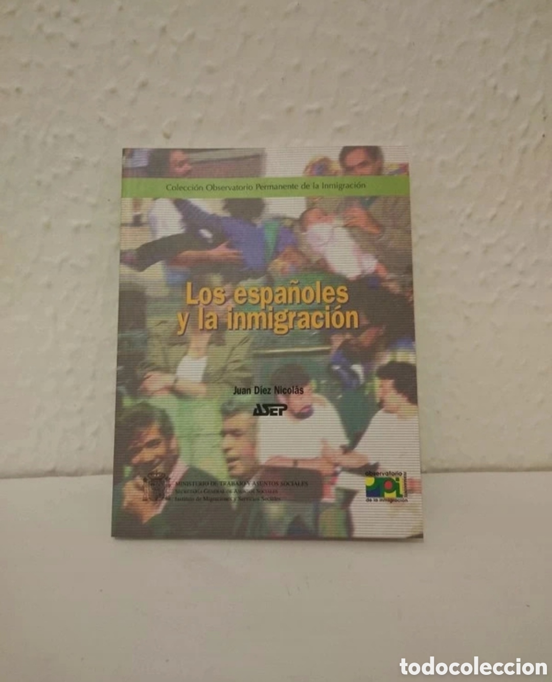 Libros: Libro Los Espa&ntilde;oles y la Inmigraci&oacute;n - Foto 9