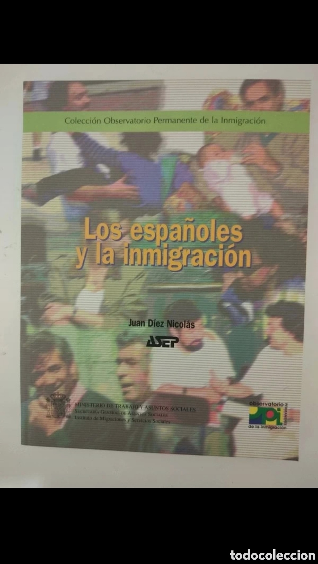 Libros: Libro Los Espa&ntilde;oles y la Inmigraci&oacute;n - Foto 15