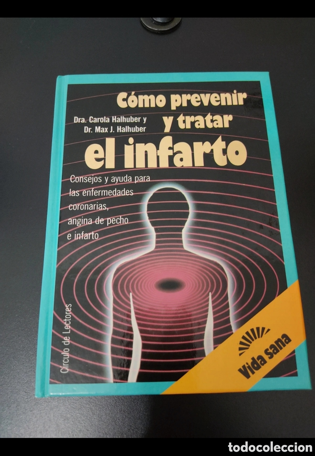 Libros: Libro C&oacute;mo Prevenir y Tratar el Infarto - Foto 4