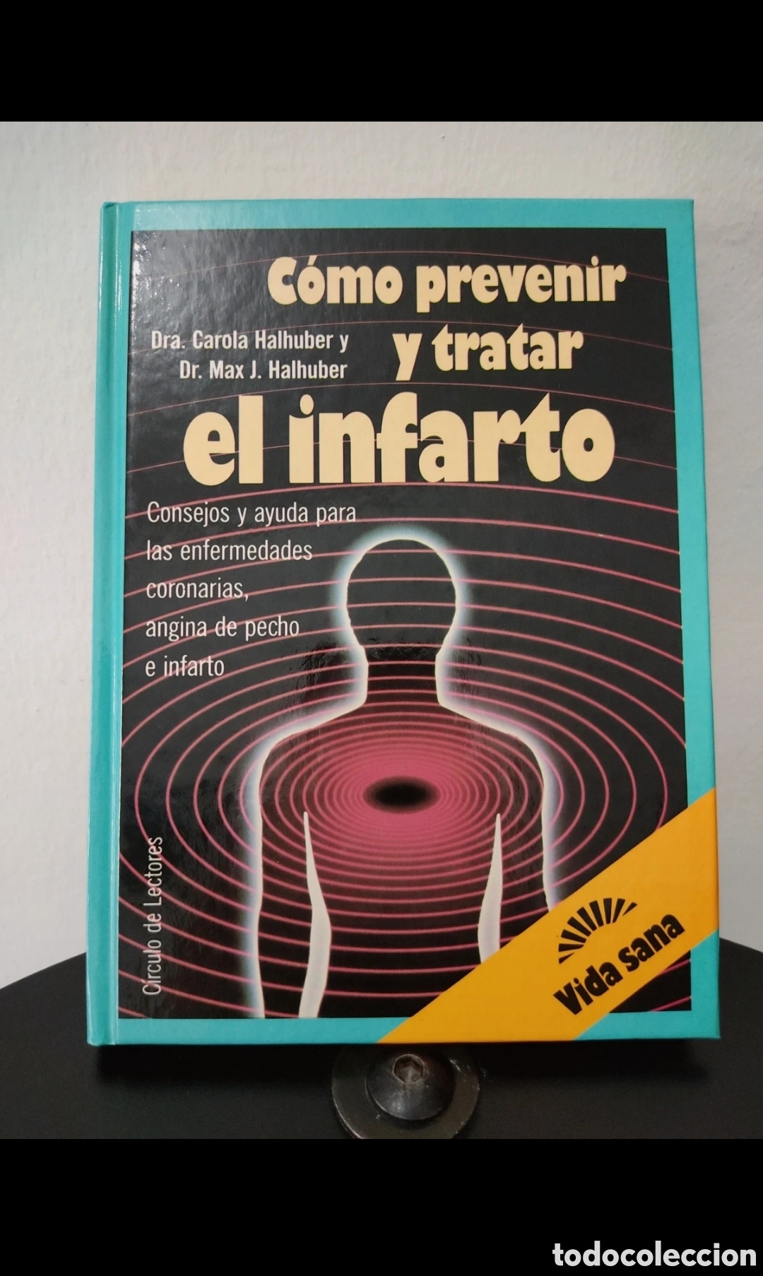 Libros: Libro C&oacute;mo Prevenir y Tratar el Infarto - Foto 10