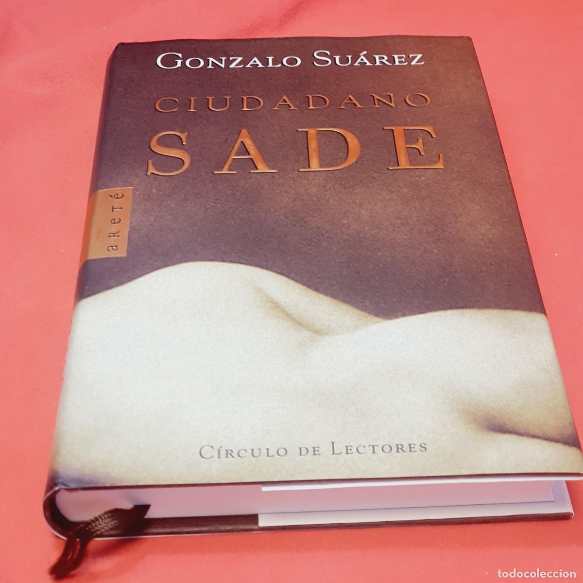Libros: Libro-CIUDADANO SADE-GONZALO SUAREZ- - Foto 2