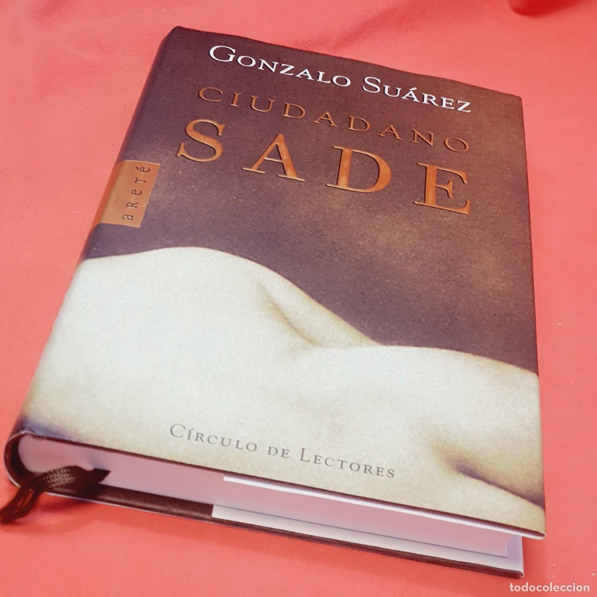 Libros: Libro-CIUDADANO SADE-GONZALO SUAREZ- - Foto 3
