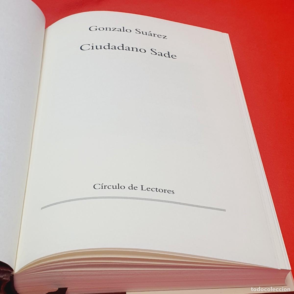 Libros: Libro-CIUDADANO SADE-GONZALO SUAREZ- - Foto 10