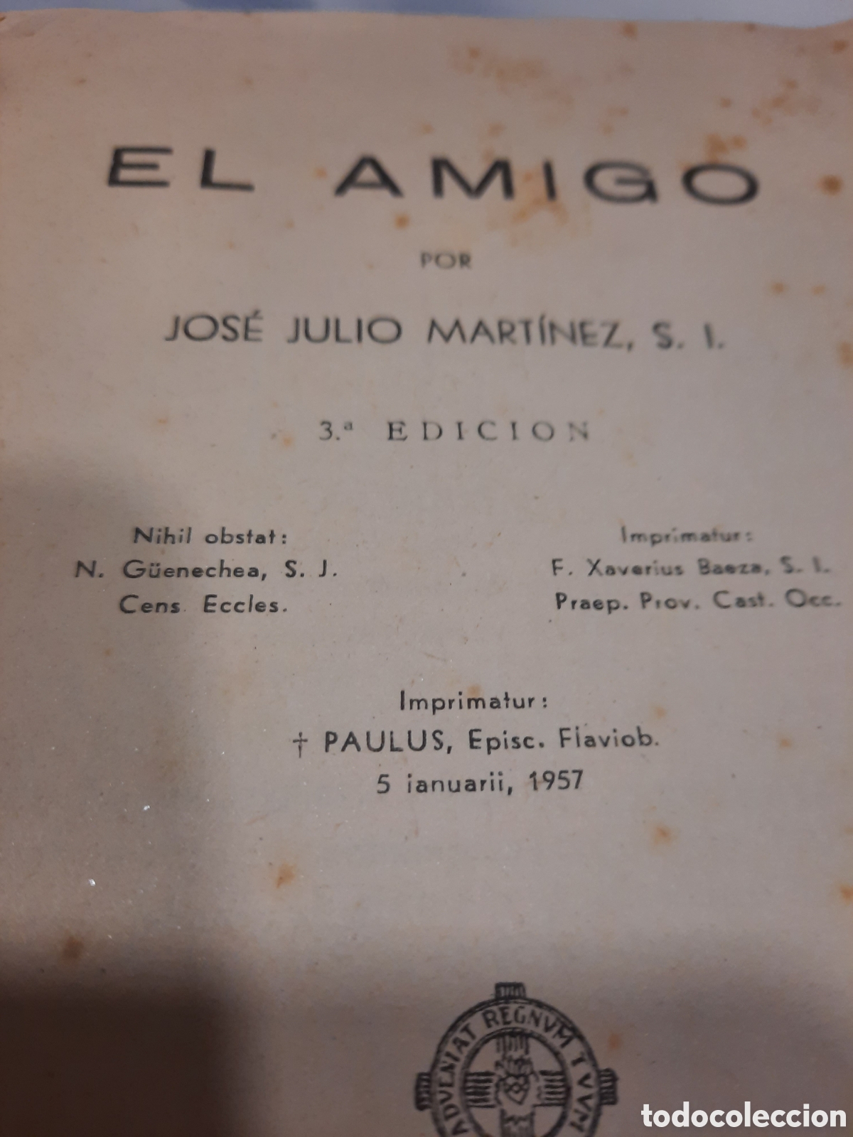 Libros: LIBRO EL AMIGO . JOS&Eacute; JULIO MART&Iacute;NEZ - Foto 2