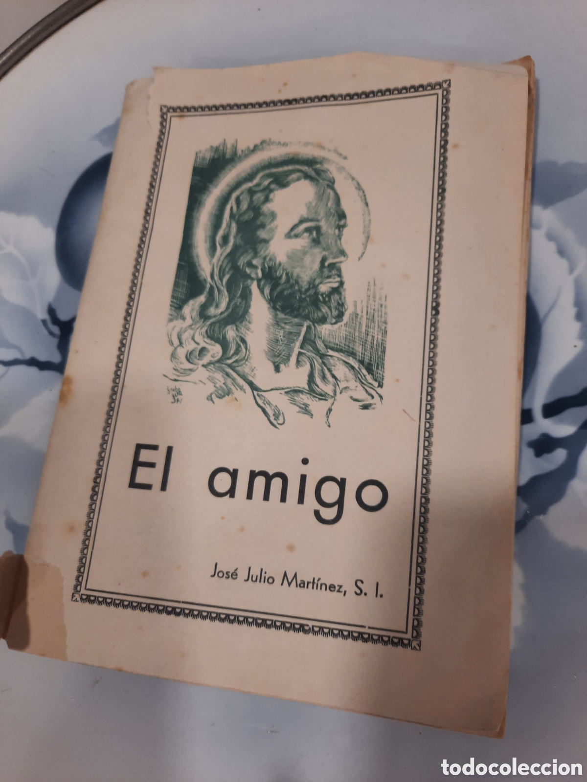 Libros: LIBRO EL AMIGO . JOS&Eacute; JULIO MART&Iacute;NEZ - Foto 1