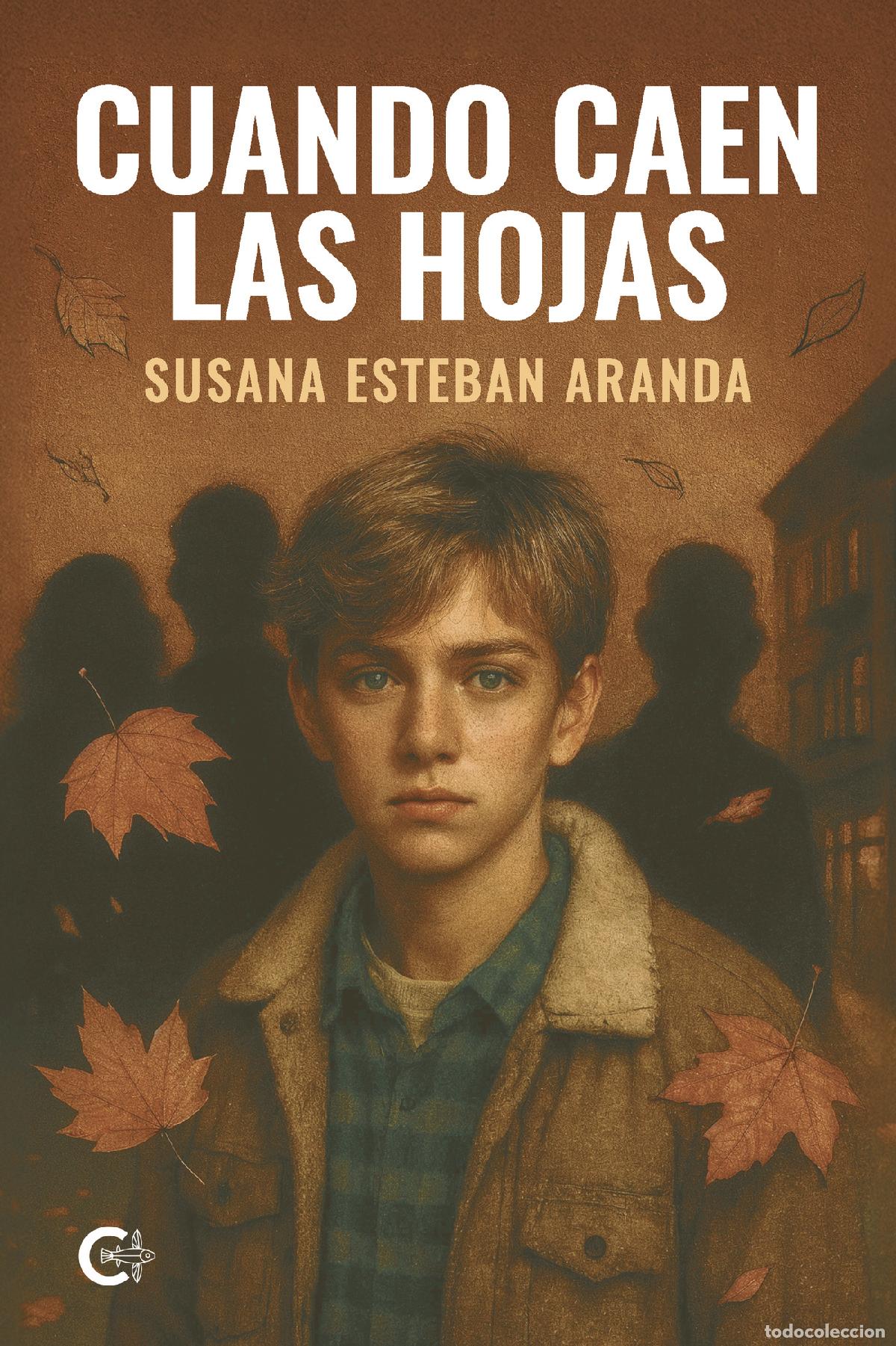 Livres: Cuando caen las hojas - Susana Esteban Aranda