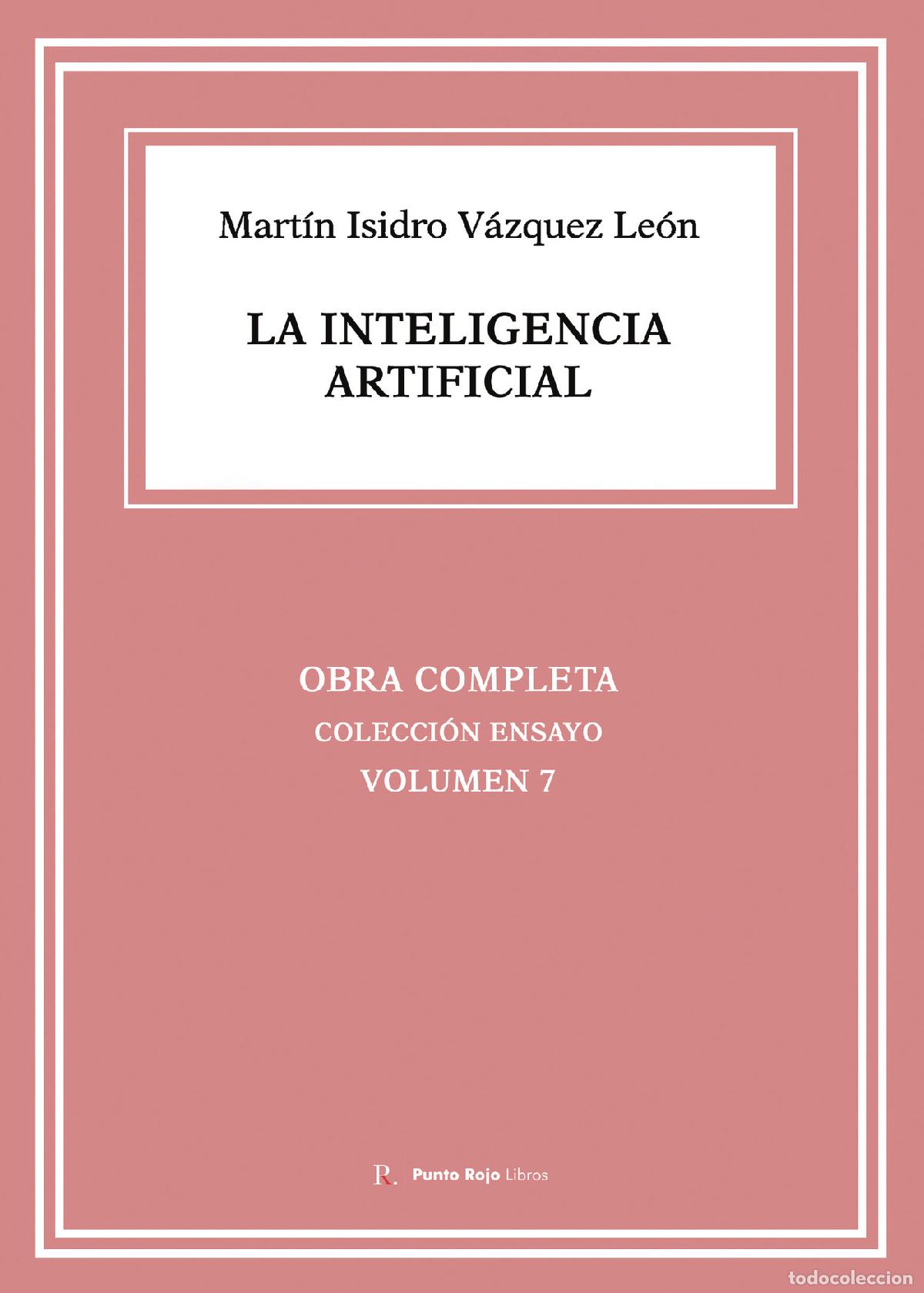 Libros: La inteligencia artificial - Mart&iacute;n Isidro V&aacute;zquez Le&oacute;n - Foto 1