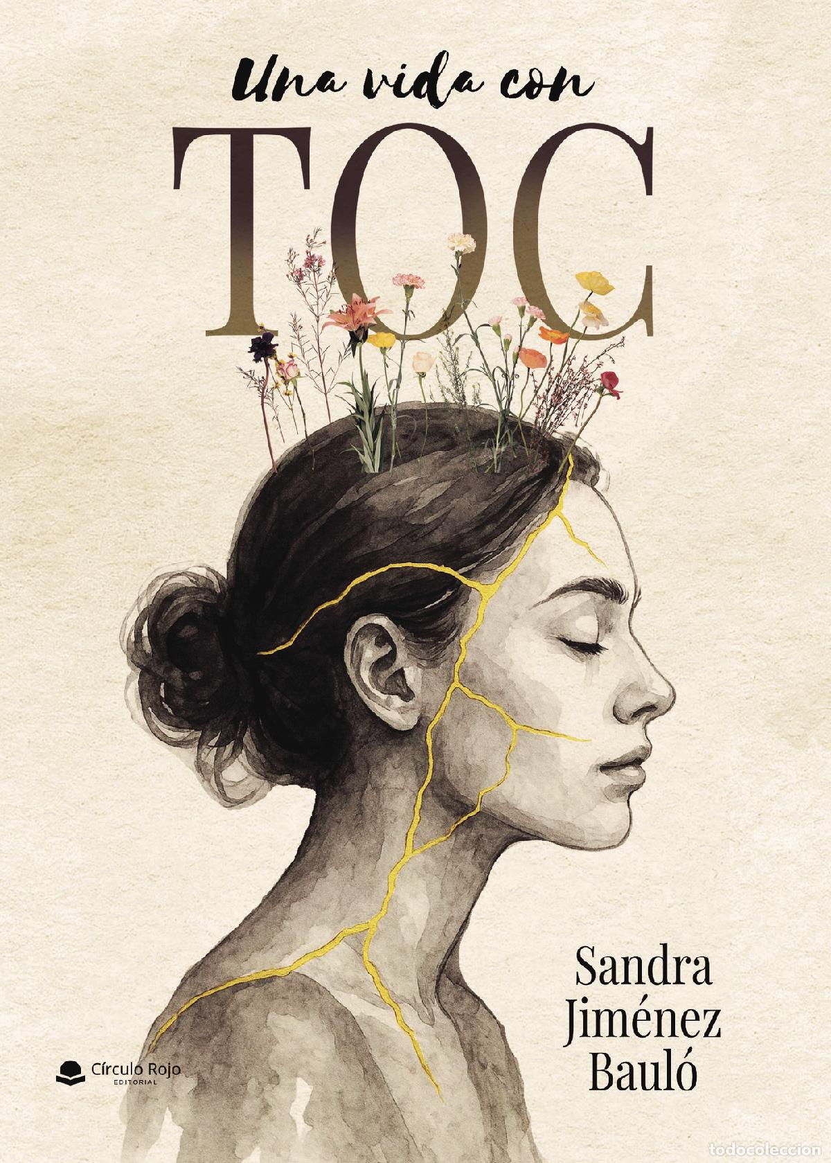 books: Una vida con TOC - Sandra Jim&eacute;nez Baul&oacute;
