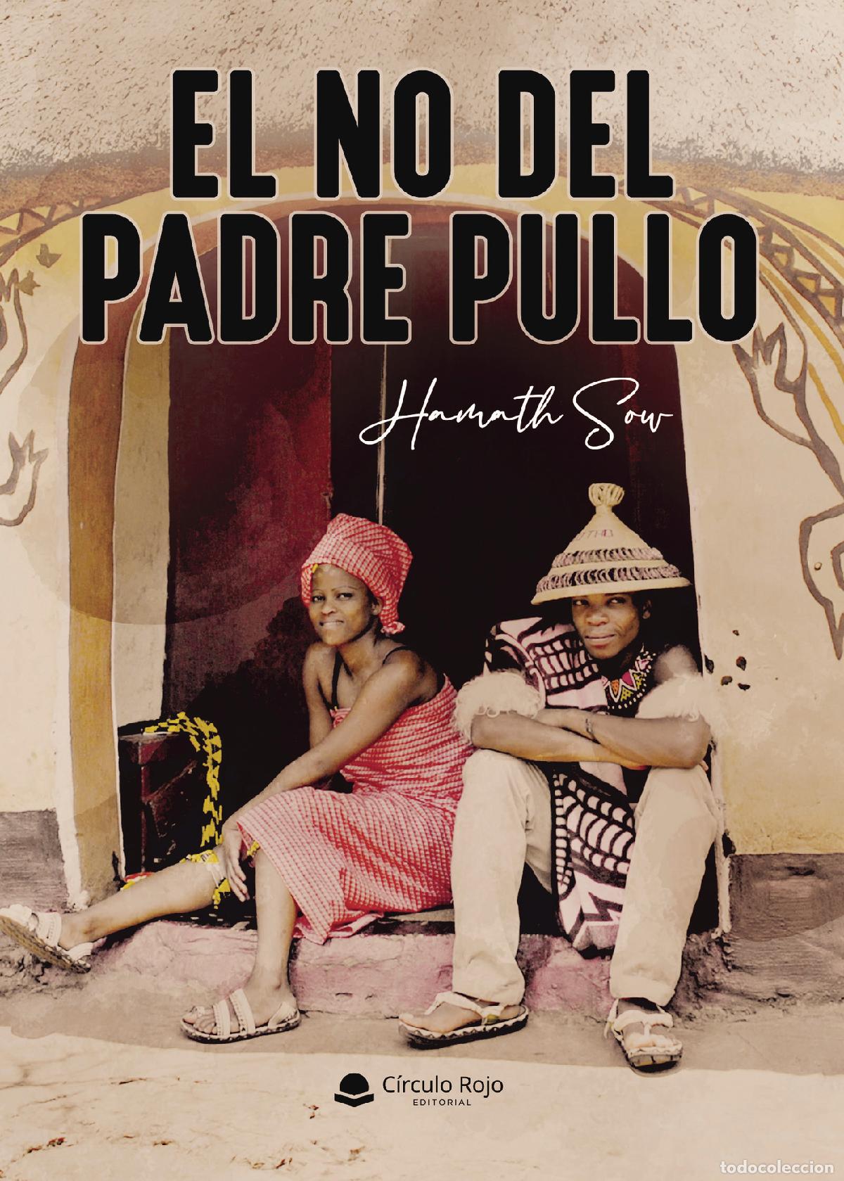 Libros: El no del padre pullo - Hamath Sow - Foto 1