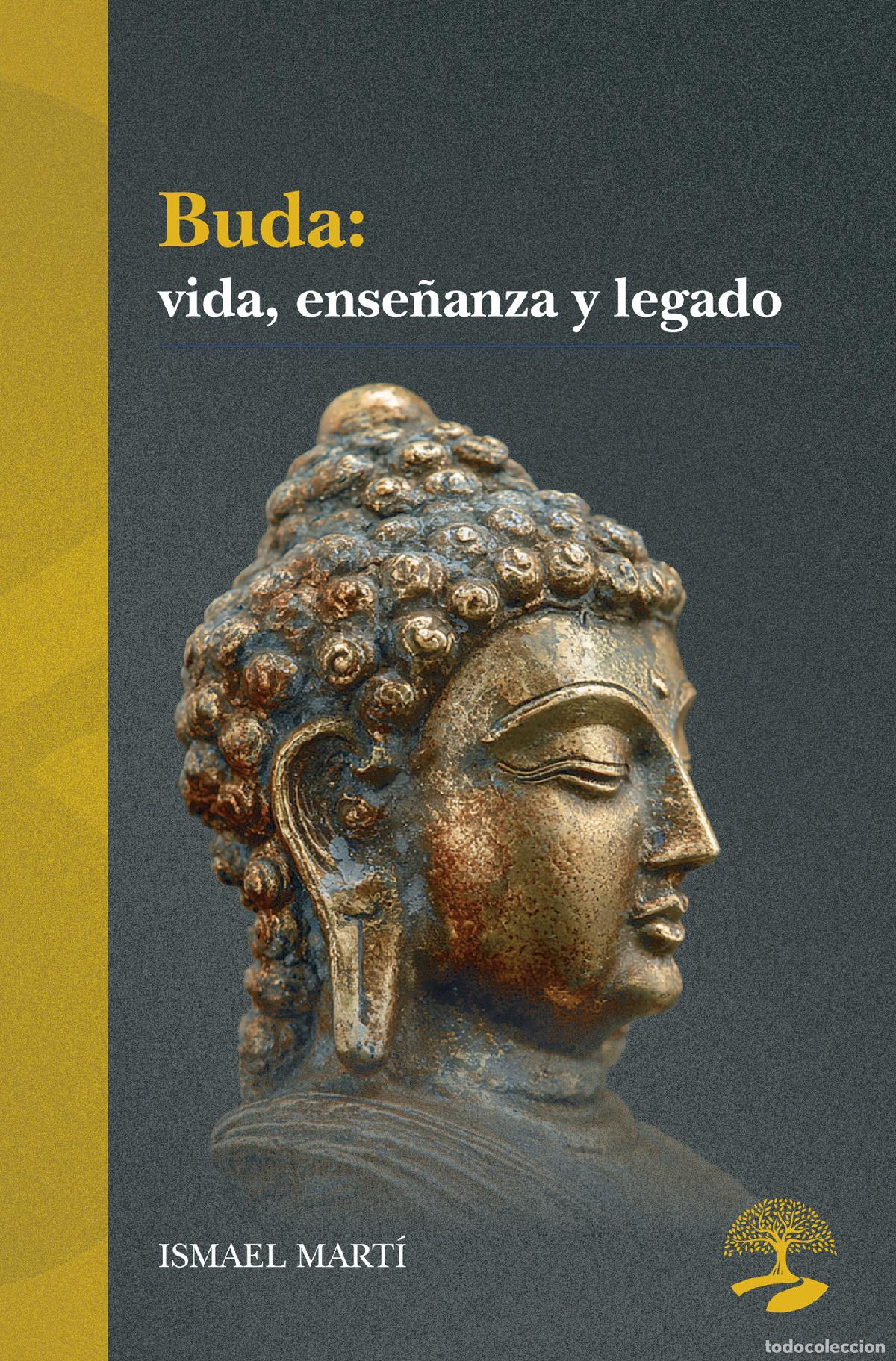 Libros: Buda: vida, ense&ntilde;anza y legado - Ismael Mart&iacute; - Foto 1