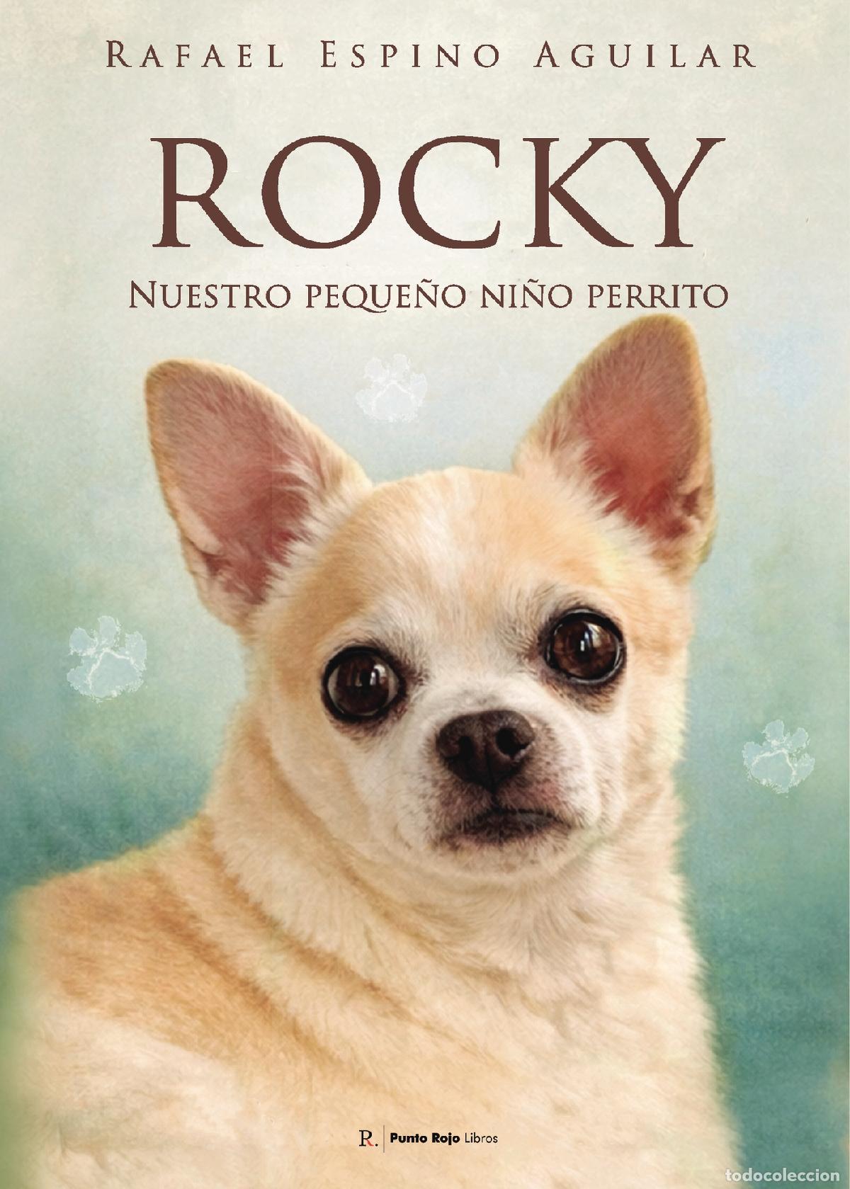 Libros: Rocky - Nuestro peque&ntilde;o ni&ntilde;o perrito - Rafael Espino Aguilar