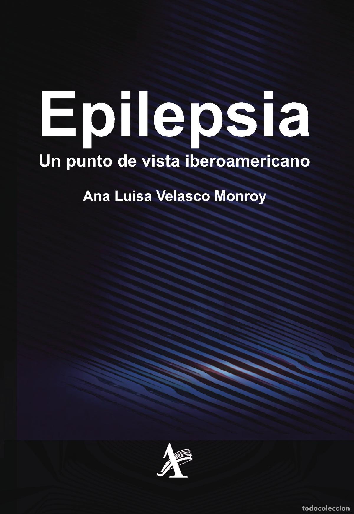 books: Epilepsia. Un punto de vista Iberoamericano - Varios Autores
