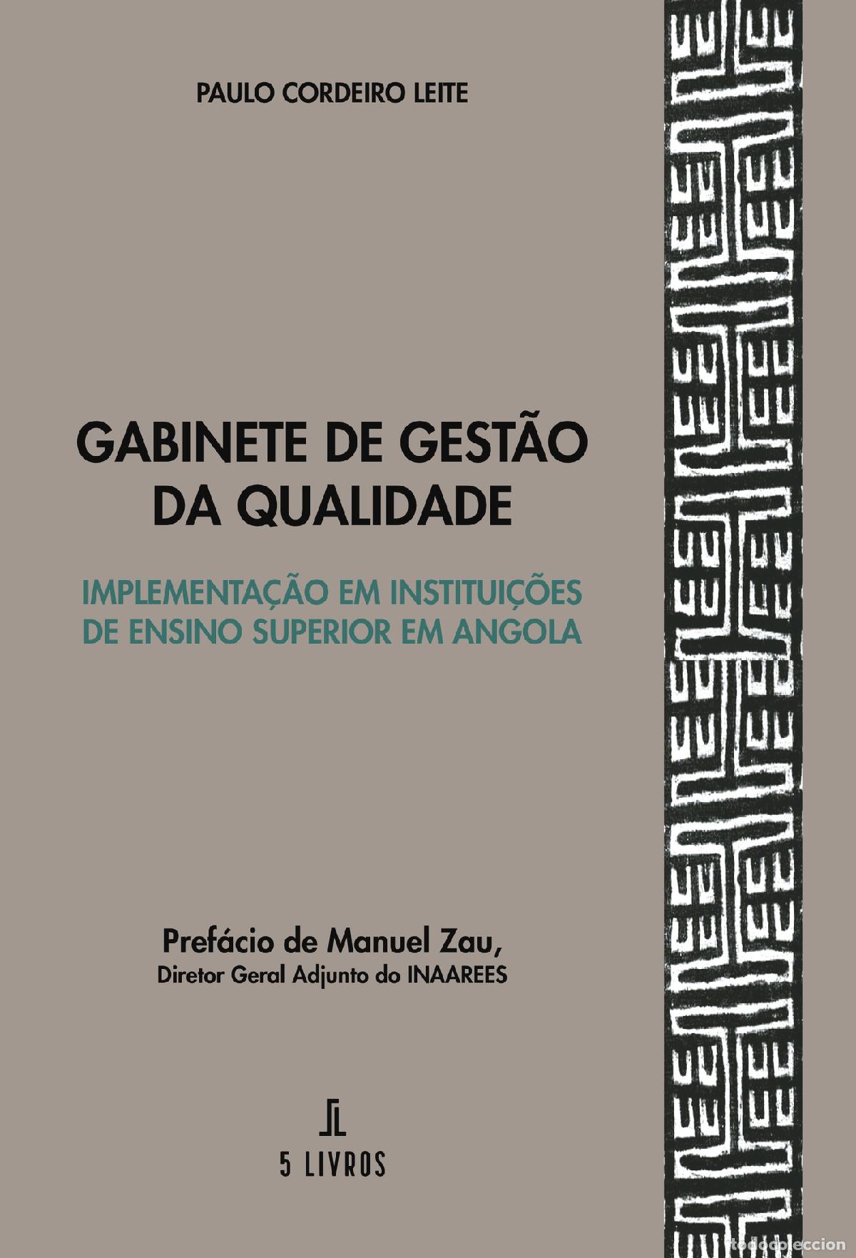 B&uuml;cher: Gabinete de Gest&atilde;o da Qualidade - Implementa&ccedil;&atilde;o em institui&ccedil;&otilde;es de ensino superior em Angola - Paulo