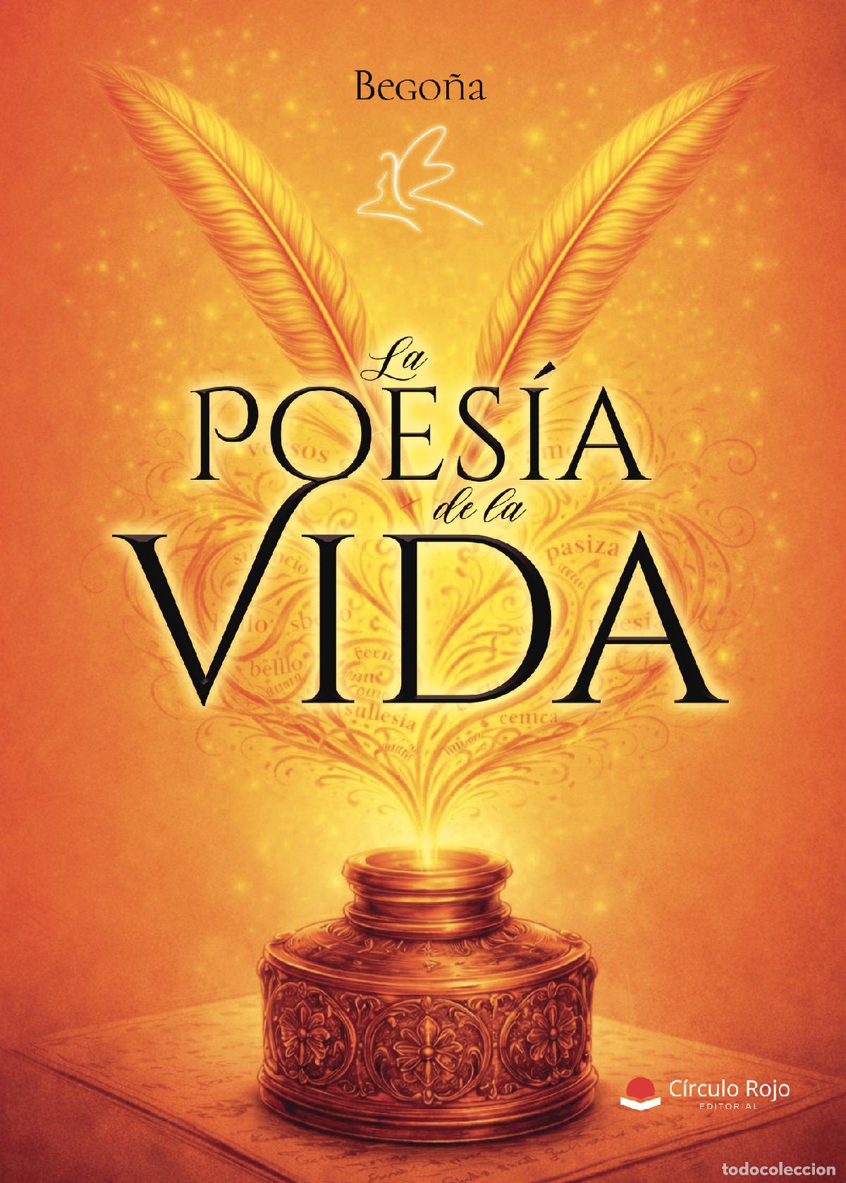 Libros: La Poes&iacute;a de la Vida - Bego&ntilde;a - Foto 1