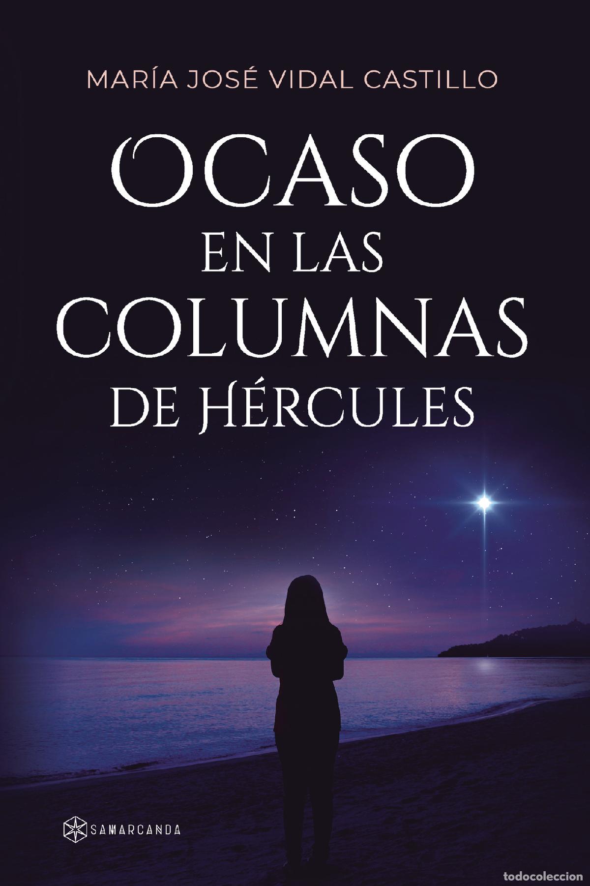 Libri: Ocaso en las columnas de H&eacute;rcules - Mar&iacute;a Jos&eacute; Vidal Castillo
