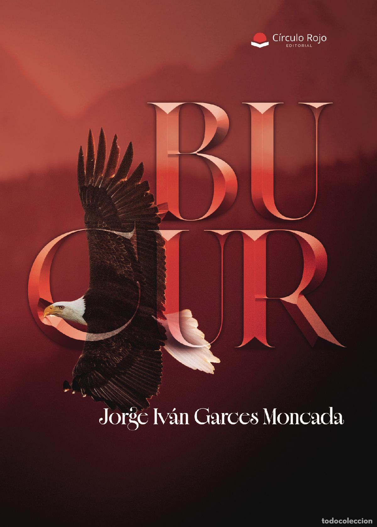 Libros: Bucur - Jorge Iv&aacute;n Garc&eacute;s Moncada - Foto 1