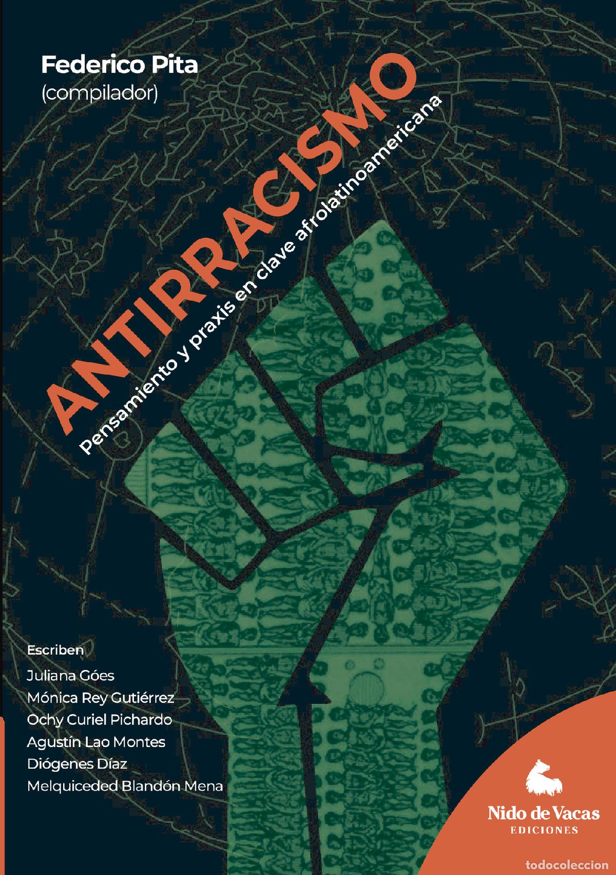Libri: Antirracismo - Pensamiento y praxis en clave afrolatinoamericana - Federico Fernando Pita