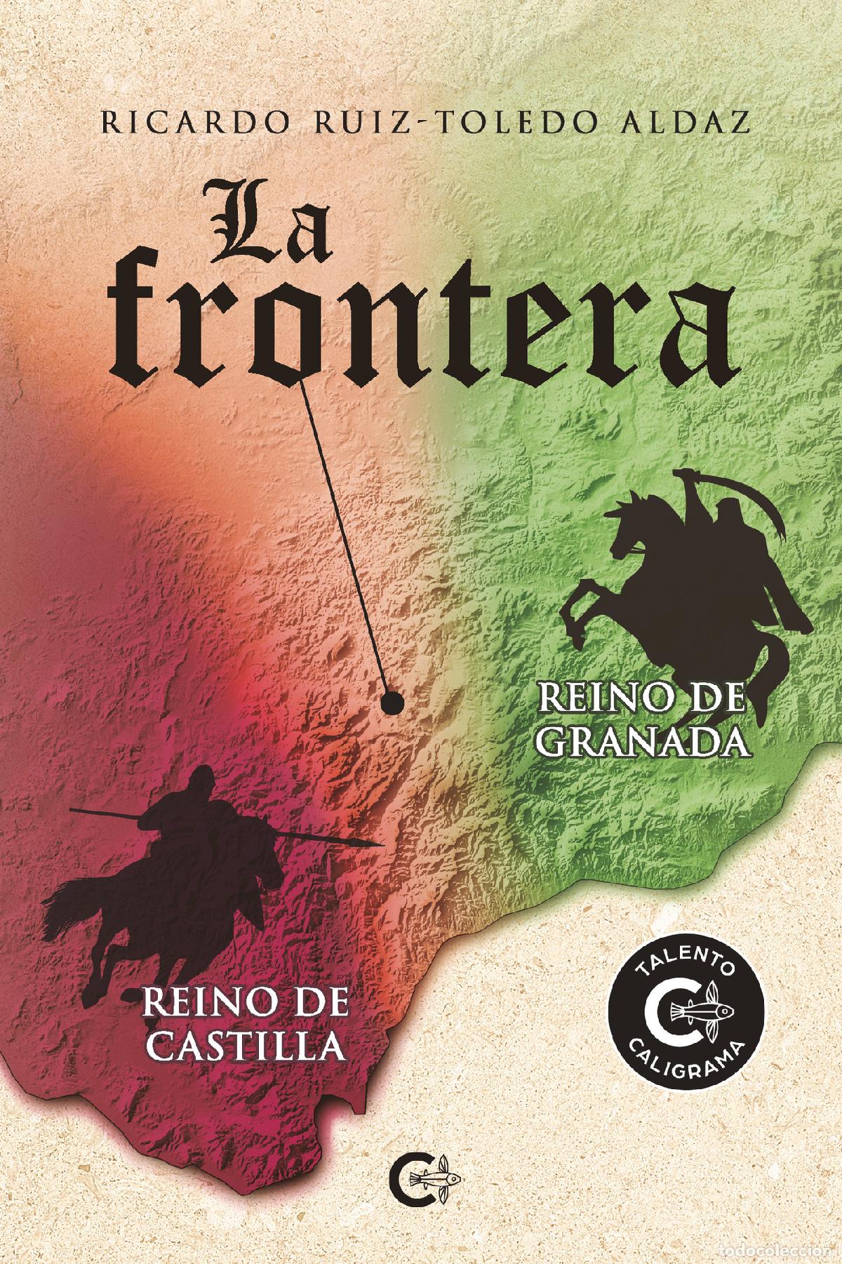 B&uuml;cher: La frontera - Ricardo Ruiz-Toledo Aldaz