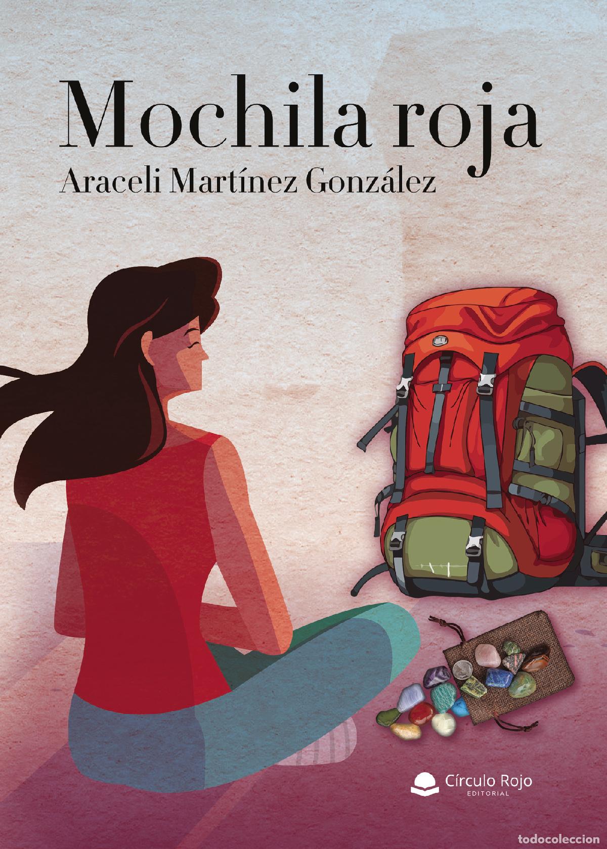 Libros: Mochila roja - Araceli Mart&iacute;nez Gonz&aacute;lez - Foto 1